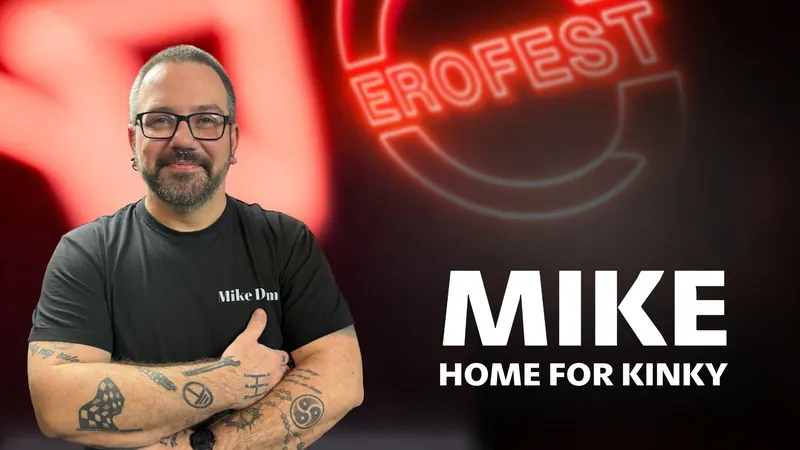 Cover of Erofest Podcast episode 29 — Mike from Home for Kinky